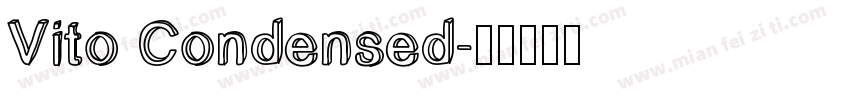 Vito Condensed字体转换